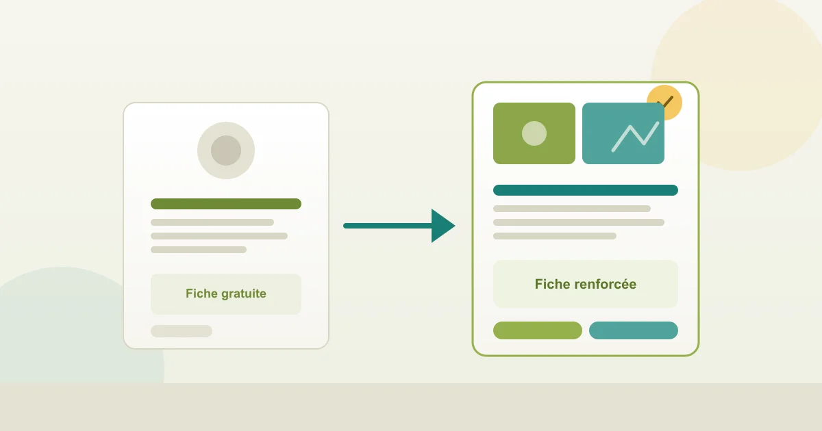 Fiche gratuite ou fiche renforcée ? Comment aller plus loin dans votre visibilité en ligne